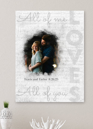 Custom All of Me Loves You Canvas with Photo: Wall Art