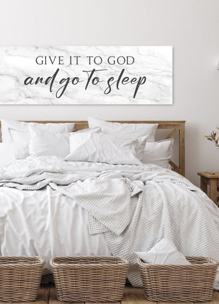 Give it to God and Go to Sleep Sign