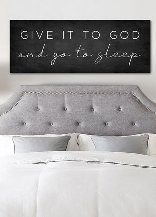 Give it to God and Go to Sleep Sign