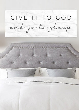 Give it to God and Go to Sleep Sign