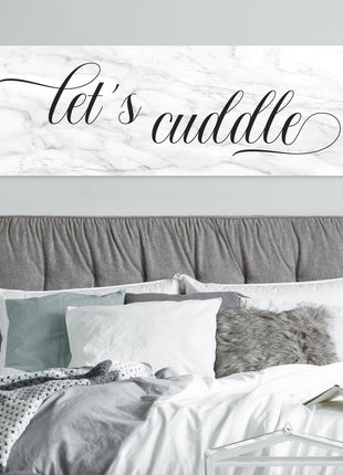 Let's Cuddle Bedroom Sign • Over Bed Decor • Romantic Wall Art