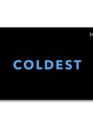 COLDEST E-Gift Card