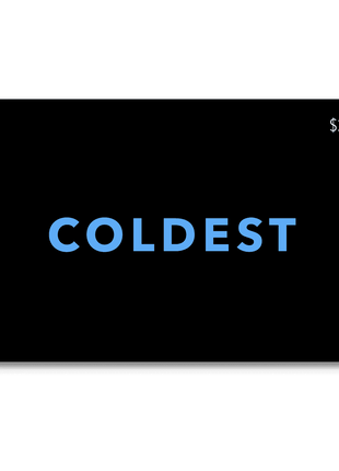 COLDEST E-Gift Card