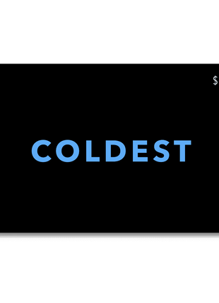 COLDEST E-Gift Card