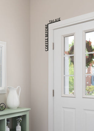 Wooden Corner Quote – Coffee Before Talkie
