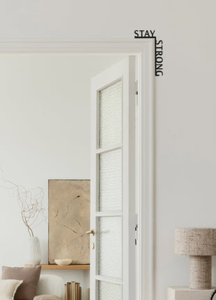 Wooden Corner Quote – Stay Strong