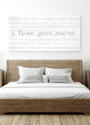 When I Say I Love You More Sign